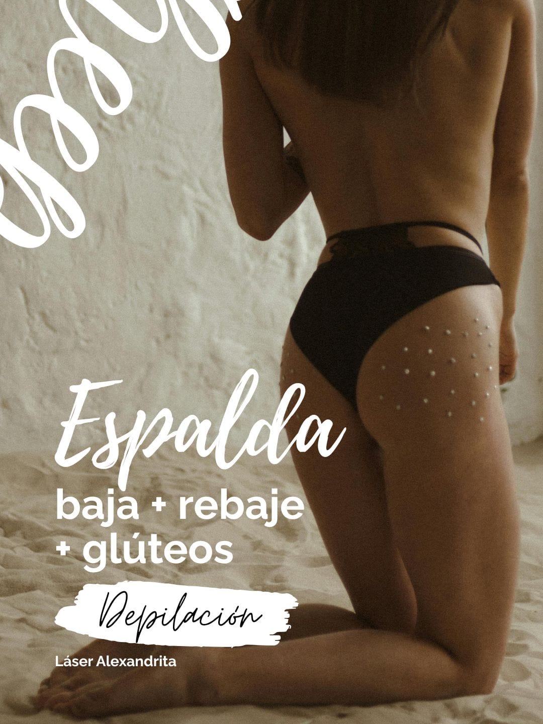 Depilación láser en espalda baja glúteos y rebaje – 6 sesiones