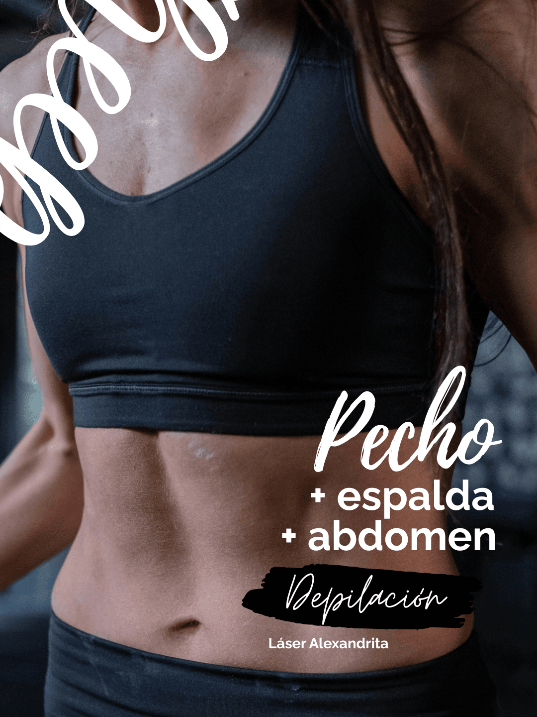 Depilación láser en pecho abdomen y espalda – 6 sesiones