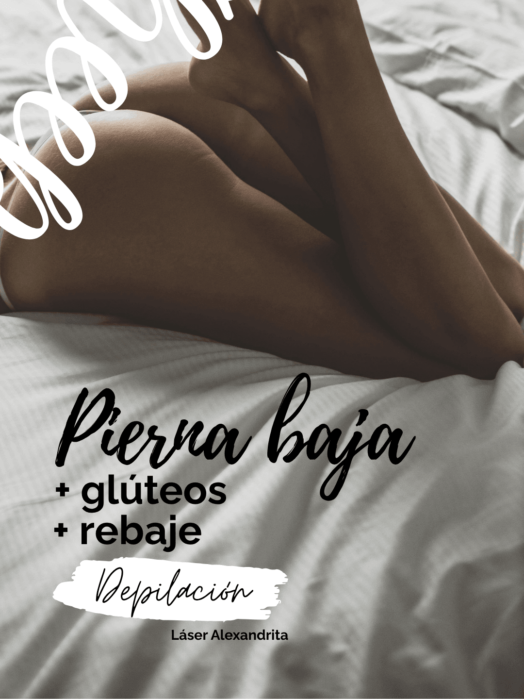 Depilación láser en pierna baja glúteos y rebaje – 6 sesiones