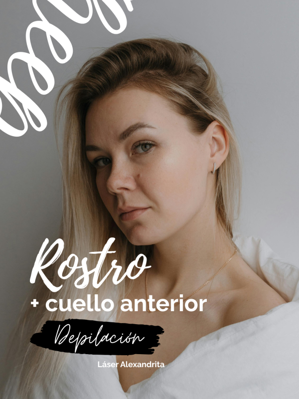 Depilación láser en rostro y cuello anterior – 6 sesiones